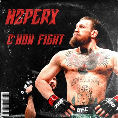 Mzperx - C'mon Fight [Free Download]