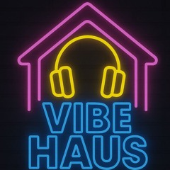 Vibe Haus Oktoberfest 10.10.25