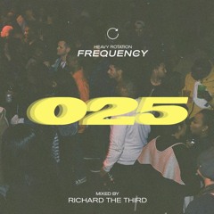 025 Heavy Rotation Frequency Mixed by Richard The Third