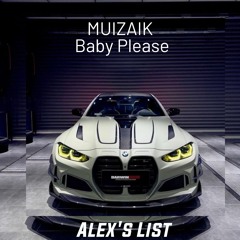 MUIZAIK - Baby Please