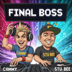 Cammy & StuBee - Final Boss - [ FOR LM ]