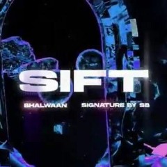 SIFT___BHALWAAN__ Reverb + Slowed