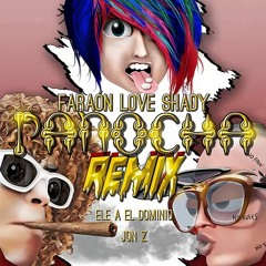 101 - FARAON LOVE SHADY FT ELE A EL DOMINIO & JON Z - PANOCHA REMIX - ( 3 VERSIONES ) - DEEJAYMANUEL