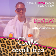 DEVIEW exclusive Afro House mix live from South Africa for the Cavalli Ibiza Radio Sow #162