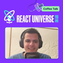 NPM Kiosk and Open Source Monetization | React Universe On Air: Coffee Talk #7