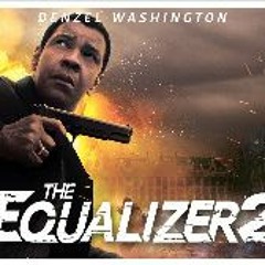 The Equalizer 2 (2018) - FullMovie Free Watch Online MP4/720p 9873919