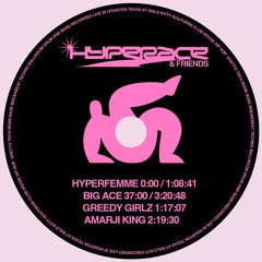HYPERACE & Friends LIVE with Greedy Girlz & Amarji King (9.21.2024)
