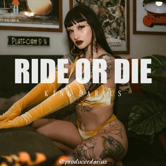 (FREE) Ride Or Die