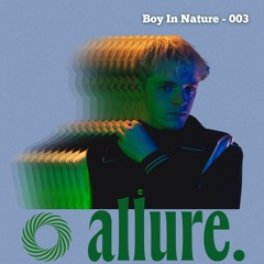 ALLURECAST. 003 - Boy In Nature