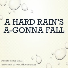 A Hard Rain's a-Gonna Fall (3-1-24)