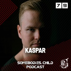 Somebodies.Child Podcast #79 with Kaspar
