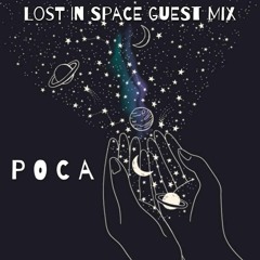 Lost In Space Guestmix by POCA