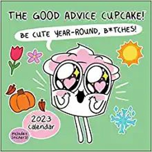 Good Advice Cupcake Calendar 2025 