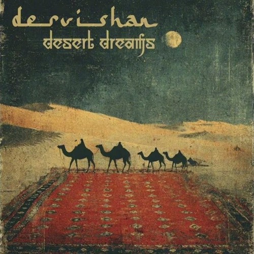 Dervishan - Desert Dreams