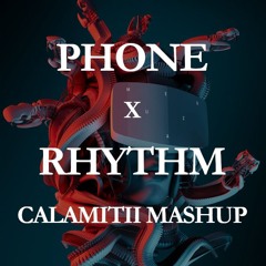 (MEDUZA EDC) Phone x Rhythm (CALAMITII Mashup)