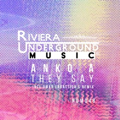 Anko A - They Say (Original Mix)