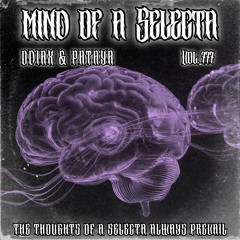 Odiax & Pataya - Mind of a Selecta