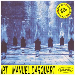 Bazaar 73 || Manuel Darquart