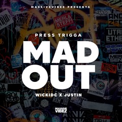 107 BPM - Mad Out [Press Trigger]