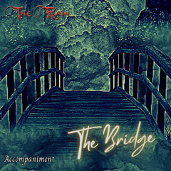The Bridge (Accompaniment)