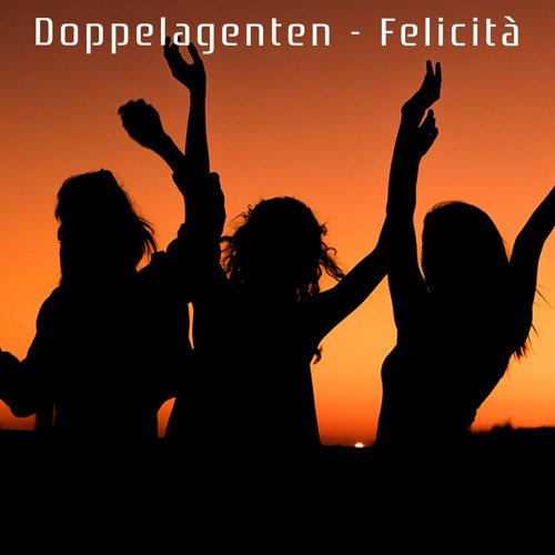 Doppelagenten - Felicita
