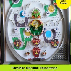 PDF_ Pachinko Machine Restoration full