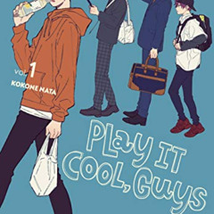 Read EPUB 📃 Play It Cool, Guys, Vol. 1 (Volume 1) (Play It Cool, Guys, 1) by  Kokone