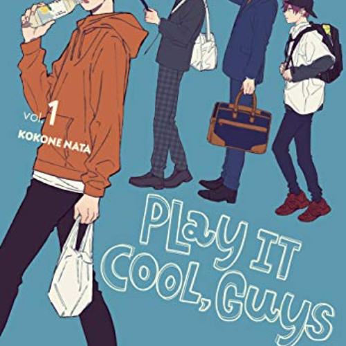 [Get] PDF 📝 Play It Cool, Guys, Vol. 1 (Volume 1) (Play It Cool, Guys, 1) by  Kokone