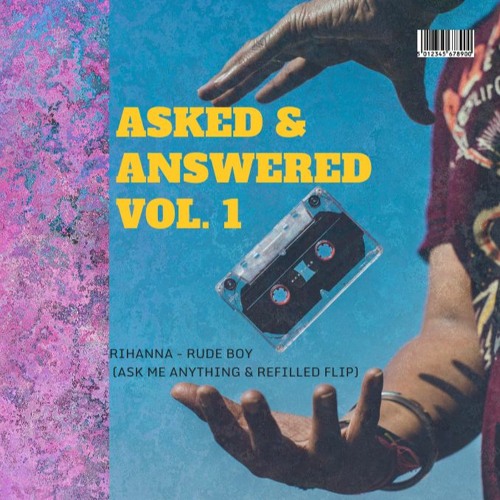 Rihanna - Rude Boy (Ask Me Anything  & Refilled Flip)