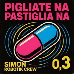 PIGLIATE NA PASTIGLIA.wav