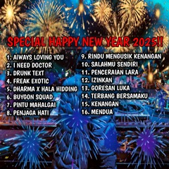 UNTIL MORNING !!! SPECIAL NEW YEAR 2025 - RUSDIJERKY FT GUSBLAZE FT WAYANHRZ FT MANGDE FT AGSKNCL