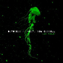 Daydream Feat. Ron Carroll