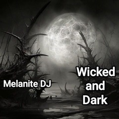 Wicked n Dark