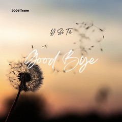MIXTAPE HOUSELAK - Say Good Bye - Y Sĩ Tú