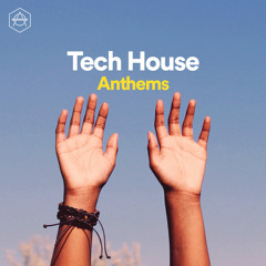 Tech House Anthems 2022
