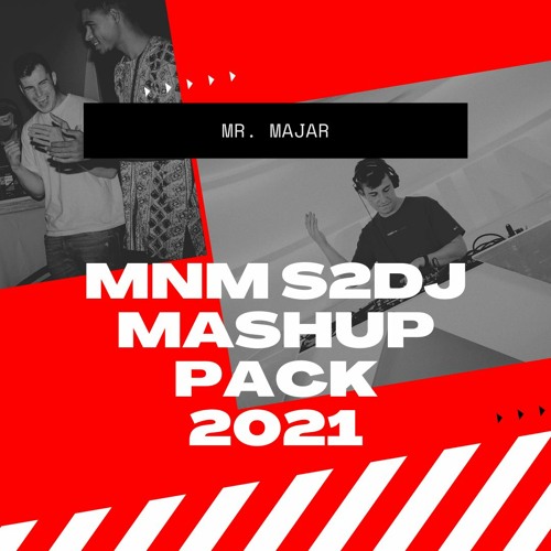 MNM S2DJ MASHUP PACK 2021 - Mr. Majar