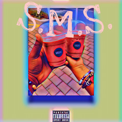 S.M.S. (prod. DASHXR & Astro Beats)
