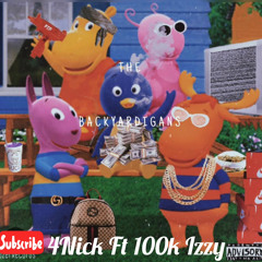 4Nicc X 100k izzy-BackYard(Edited Version)