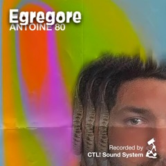 Egregore’s Echoes of ANTOINE 80 (Extatic Dance nº2)