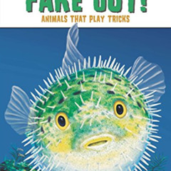 VIEW EBOOK 💕 Fake Out!: Animals That Play Tricks (Penguin Young Readers, Level 3) by