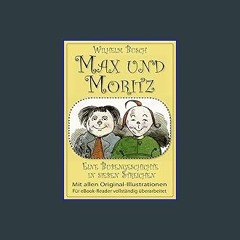 [READ] 🌟 Max und Moritz (Das Original) (illustriert) (German Edition) Read online