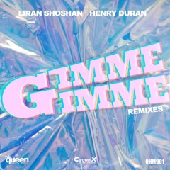 Liran Shoshan & Henry Duran - Gimme Gimme (Elof de Neve remix) (radio edit)