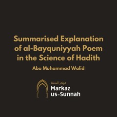 Lesson 2 - Summarised Explanation of al-Bayquniyyah Poem in the Science of Hadith