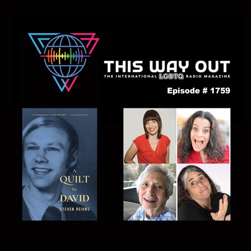 This Way Out Radio Episode #1759: Kosher Christmas & “A Quilt for David” (Pt. 2)