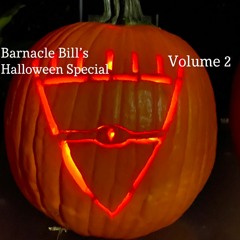 Barnacle Bill's Halloween Special Vol. 2