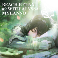 BEACH RELAX #9 WITH ALYSSA MYLANNO