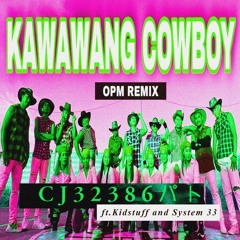C J 3 2 3 8 6 パ ト - Kawawang Cowboy ft. Kidstuff
