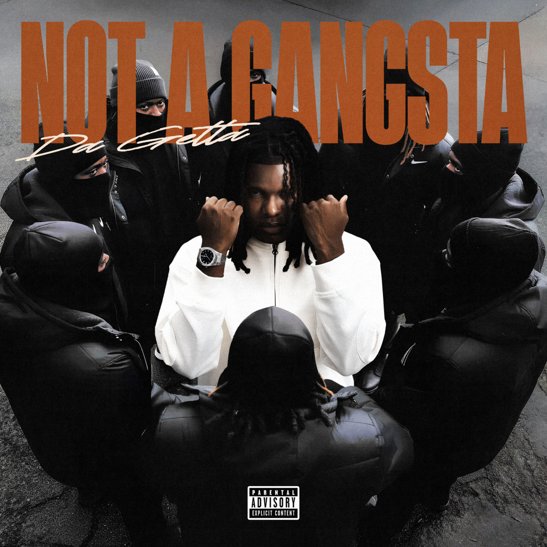 Stream Da Getta | Listen to Not A Gangsta playlist online for free