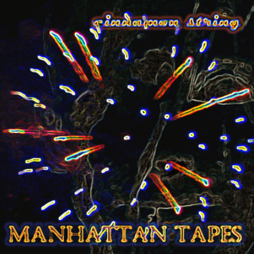 manhattan tapes