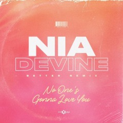 No One's Gonna Love You (Better Remix)
